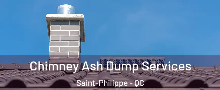  Chimney Ash Dump Services Saint-Philippe - QC