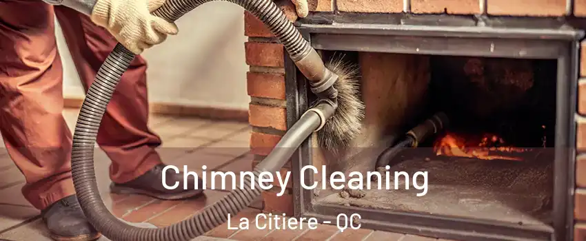 Chimney Cleaning La Citiere - QC