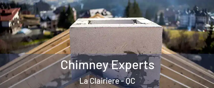 Chimney Experts La Clairiere - QC