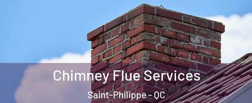  Chimney Flue Services Saint-Philippe - QC