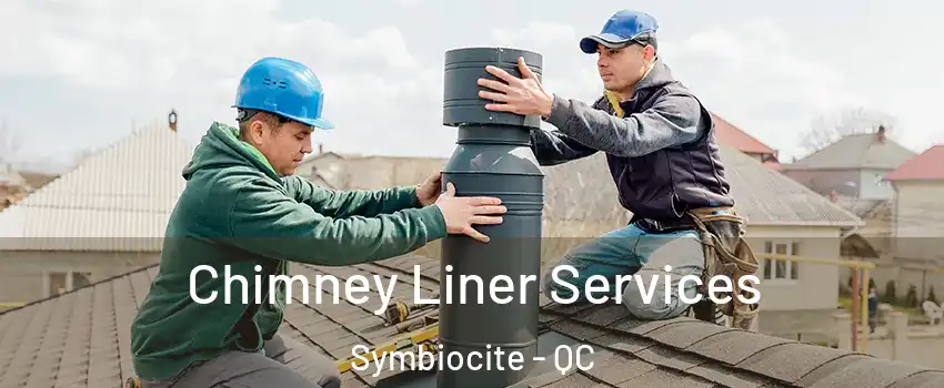  Chimney Liner Services Symbiocite - QC