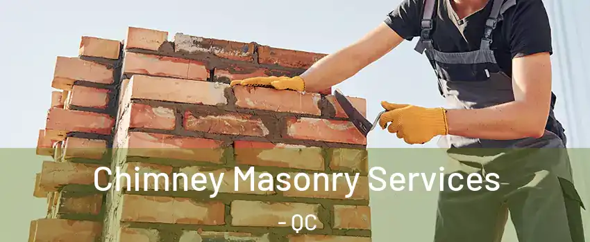  Chimney Masonry Services - QC