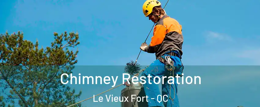  Chimney Restoration Le Vieux Fort - QC