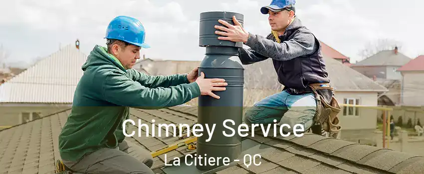  Chimney Service La Citiere - QC