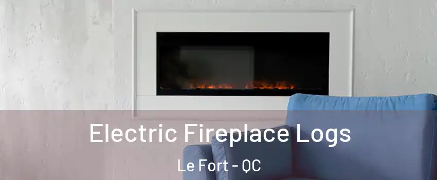  Electric Fireplace Logs Le Fort - QC