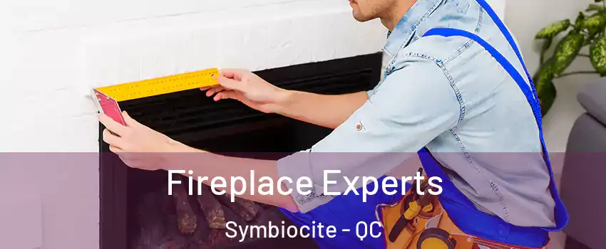  Fireplace Experts Symbiocite - QC