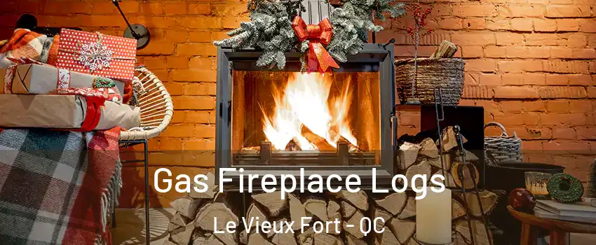  Gas Fireplace Logs Le Vieux Fort - QC