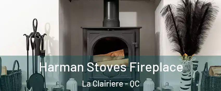  Harman Stoves Fireplace La Clairiere - QC