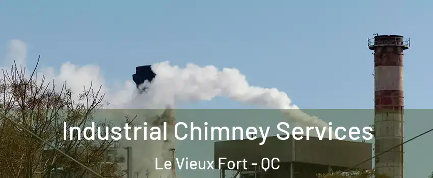 Industrial Chimney Services Le Vieux Fort - QC