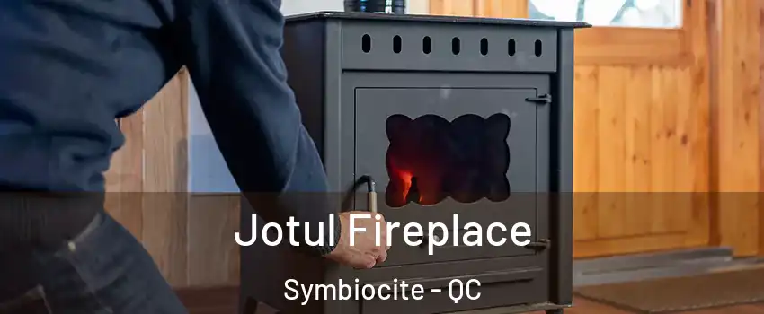  Jotul Fireplace Symbiocite - QC