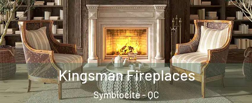  Kingsman Fireplaces Symbiocite - QC
