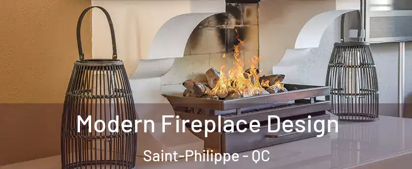  Modern Fireplace Design Saint-Philippe - QC