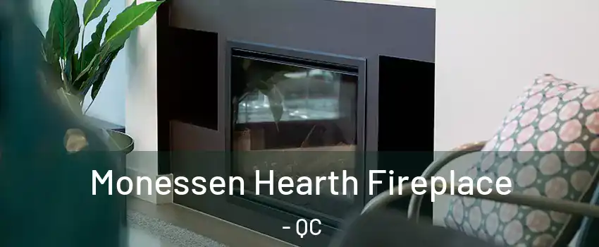  Monessen Hearth Fireplace - QC