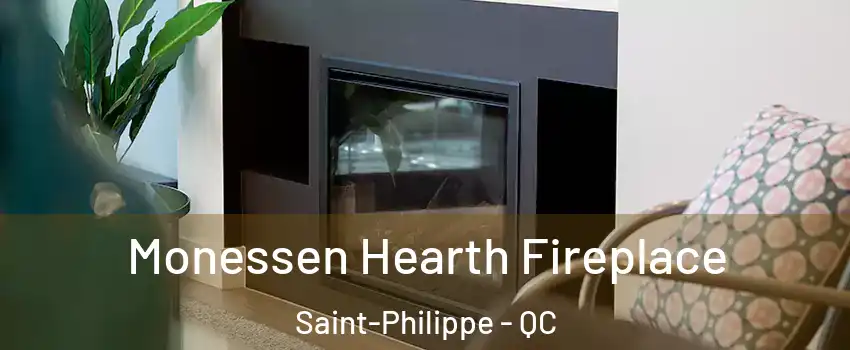  Monessen Hearth Fireplace Saint-Philippe - QC