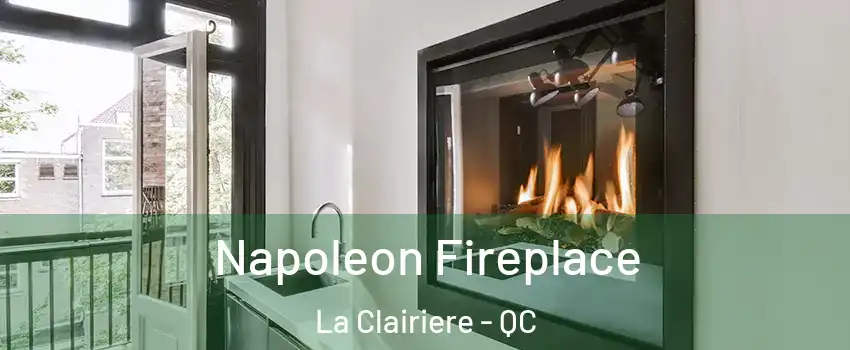  Napoleon Fireplace La Clairiere - QC