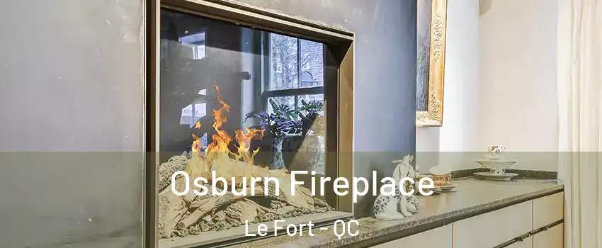 Osburn Fireplace Le Fort - QC