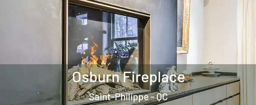  Osburn Fireplace Saint-Philippe - QC