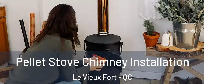  Pellet Stove Chimney Installation Le Vieux Fort - QC
