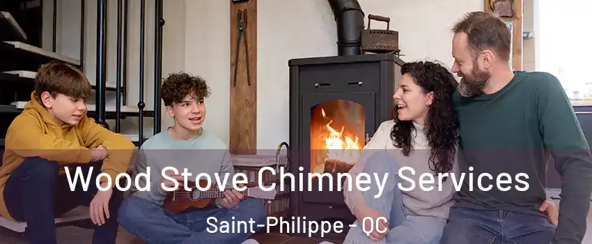  Wood Stove Chimney Services Saint-Philippe - QC